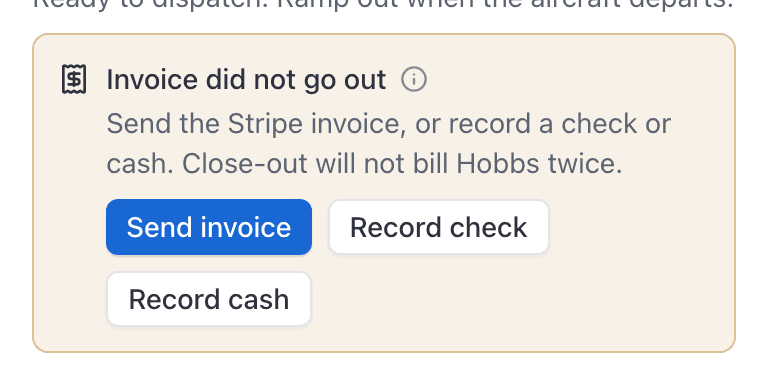 Invoice did not go out banner with Send invoice, Record check, and Record cash
